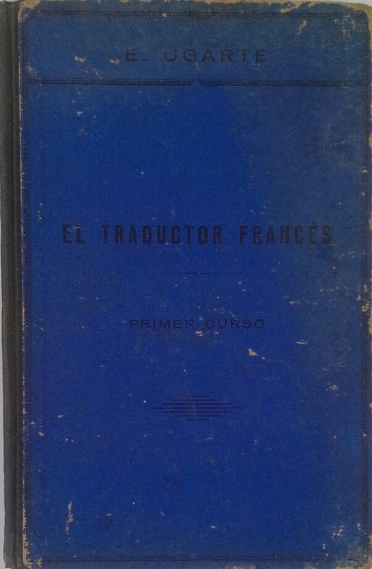EL TRADUCTOR FRANC�S (PRIMER CURSO)