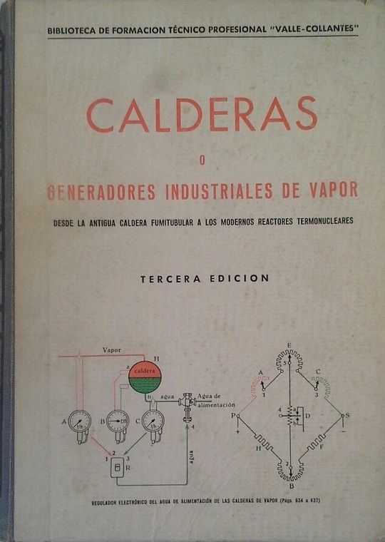 CALDERAS O GENERADORES DE VAPOR DE TODAS CLASES Y TERMOTECNIA