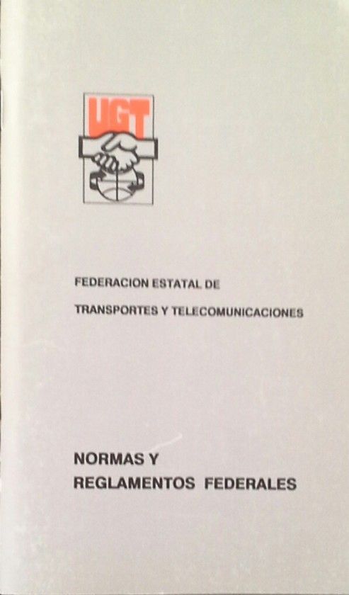 UGT - NORMAS Y REGLAMENTOS FEDERALES