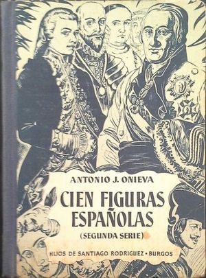 CIEN FIGURAS ESPAOLAS (SEGUNDA SERIE)