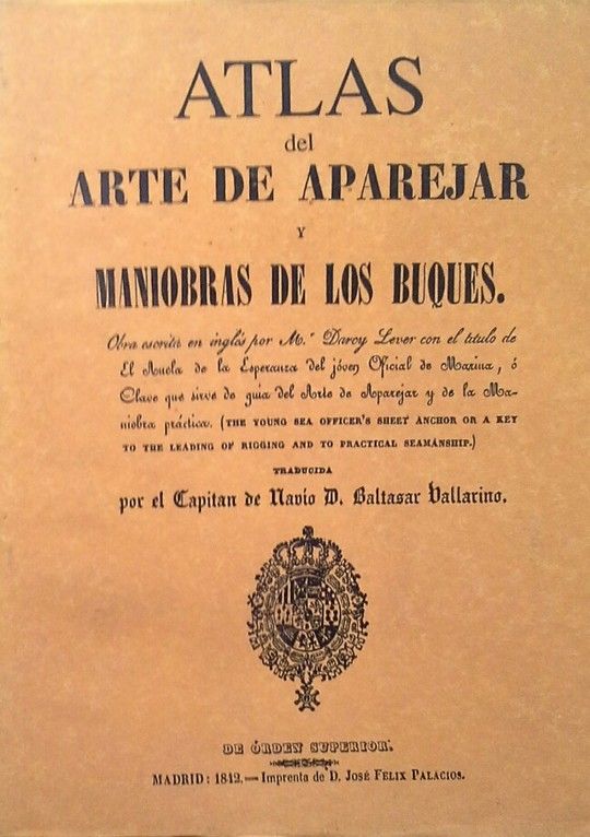 ATLAS DEL ARTE DE APAREJAR Y MANIOBRAS DE LOS BUQUES (FACSMIL DEL ORIGINAL DE 1