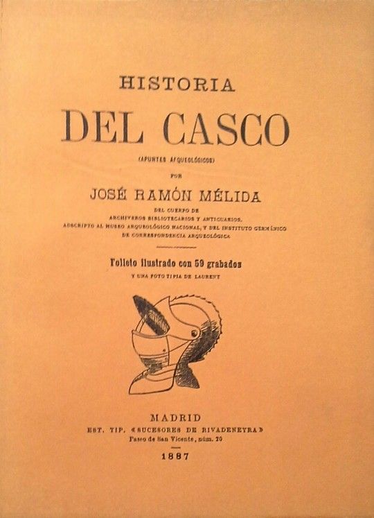HISTORIA DEL CASCO (APUNTES ARQUEOLGICOS) FACSMIL DEL ORIGINAL DE 1887 IMPRESO