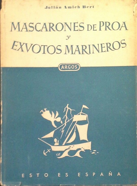 MASCARONES DE PROA Y EXVOTOS MARINEROS