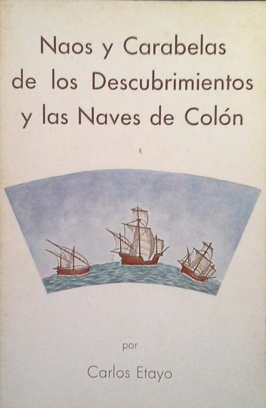 NAOS Y CARABELAS DE LOS DESCUBRIMIENTOS Y LAS NAVES DE COLN