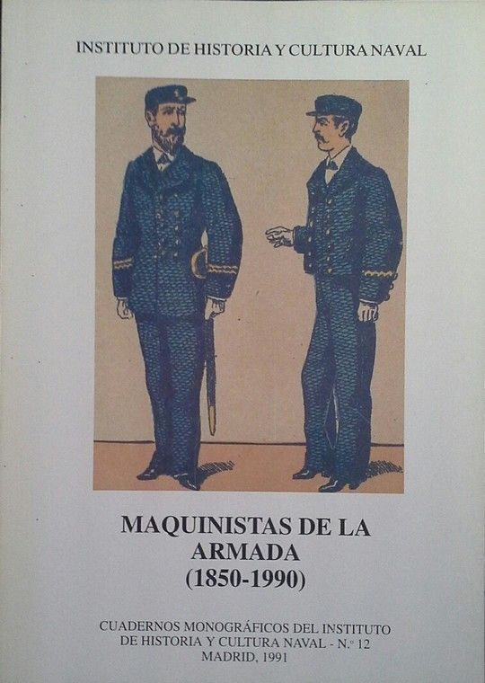 MAQUINISTAS DE LA ARMADA (1850-1990)