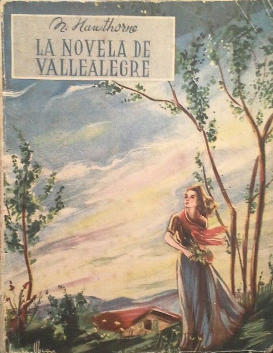 LA NOVELA DE VALLEALEGRE