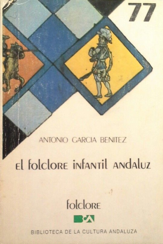 EL FOLCLORE INFANTIL ANDALUZ