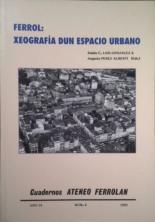 FERROL: XEOGRAFA DUN ESPACIO URBANO