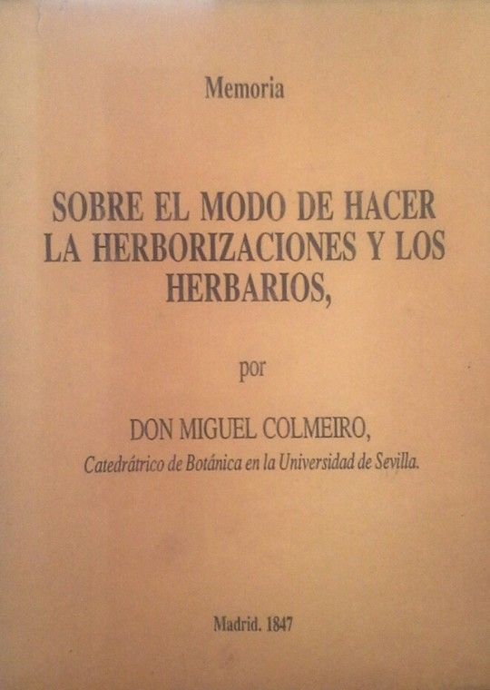 MEMORIA SOBRE EL MODO DE HACER LAS HERBORIZACIONES Y LOS HERBARIOS