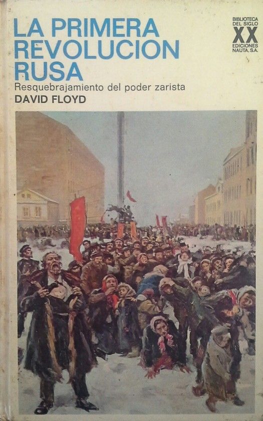 LA PRIMERA REVOLUCI�N RUSA