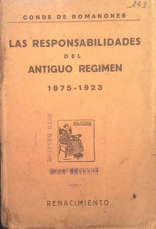 LAS RESPONSABILIDADES  POLTICAS DEL ANTIGUO RGIMEN 1875-1923