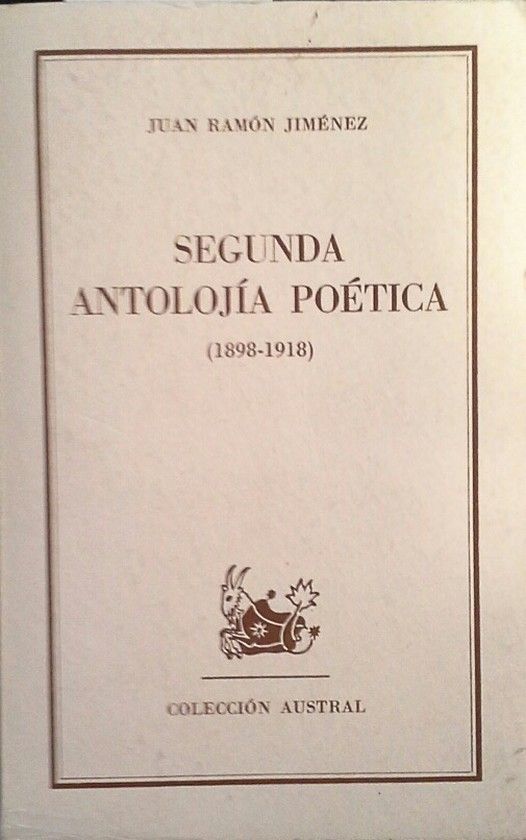 SEGUNDA ANTOLOJ�A PO�TICA (1898-1918)
