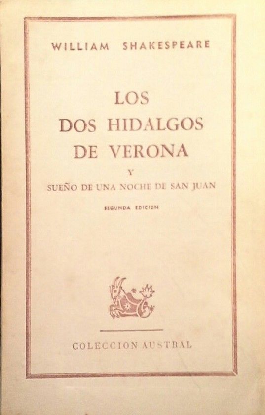 LOS DOS HIDALGOS DE VERONA - SUEO DE UNA NOCHE DE SAN JUAN