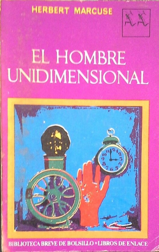 EL HOMBRE UNIDIMENSIONAL