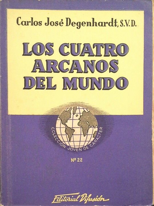 LOS CUATRO ARCANOS DEL MUNDO