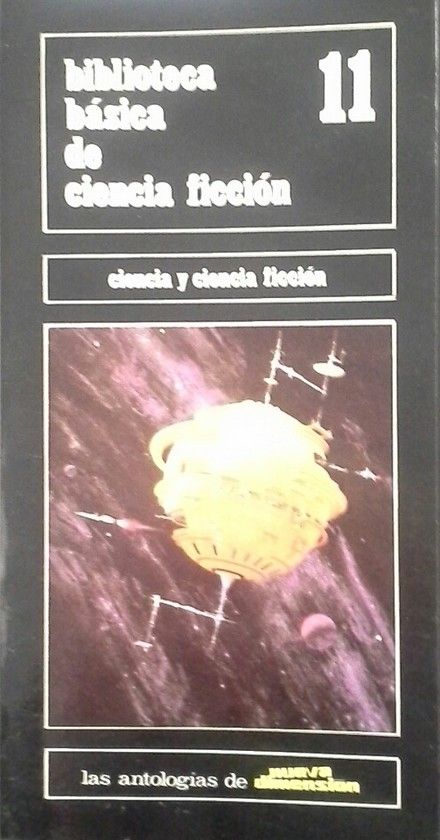 CIENCIA Y CIENCIA FICCI�N - BIBLIOTECA B�SICA DE CIENCIA FICCI�N 11