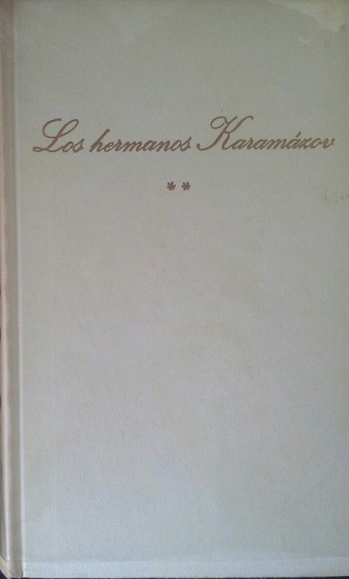 LOS HERMANOS KARAMAZOV - TOMO II