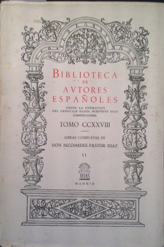 TOMO II DE LAS OBRAS COMPLETAS DE DON NICOMEDES-PASTOR D�AZ