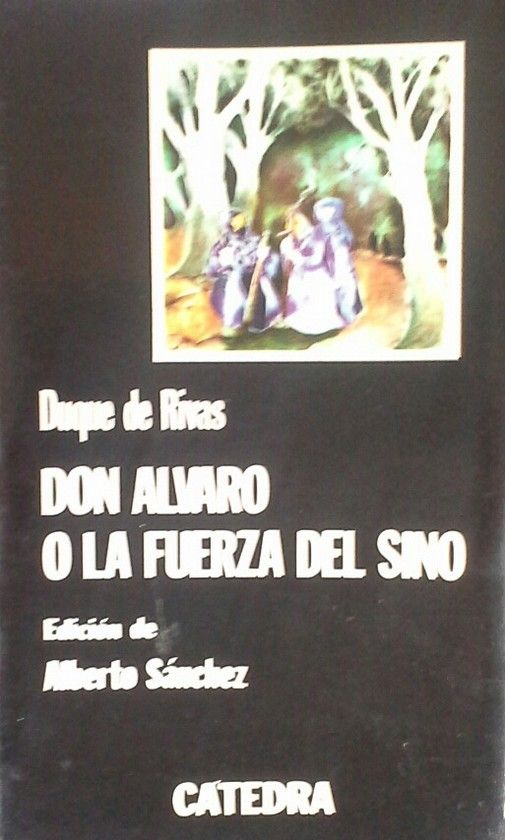 DON �LVARO O LA FUERZA DEL SINO