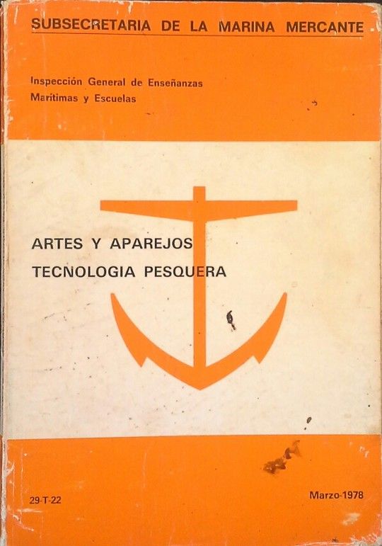 ARTES Y APAREJOS-TECNOLOGA PESQUERA