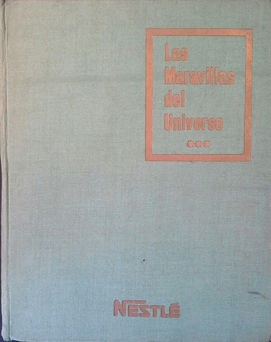LAS MARAVILLAS DEL UNIVERSO III  - ALBUM NESTL� - COMPLETO