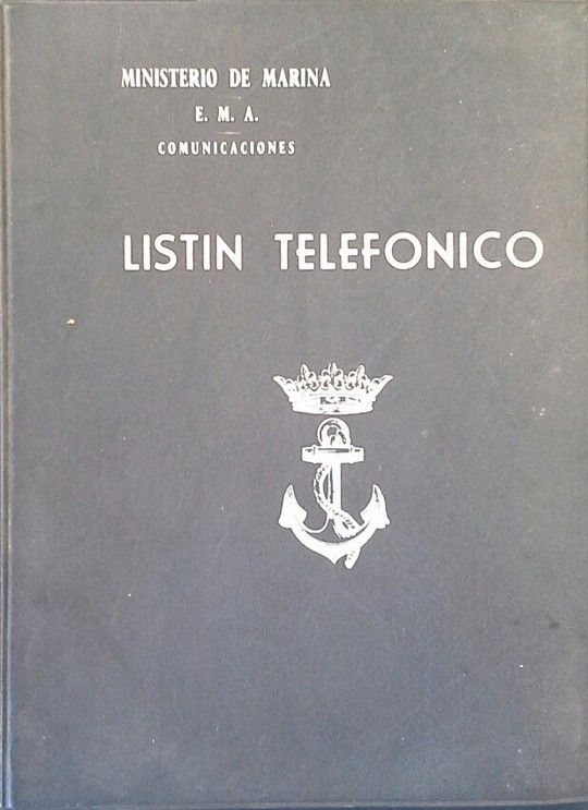 LISTN TELEFNICO DEL E.M.A. DEL MINISTERIO DE MARINA