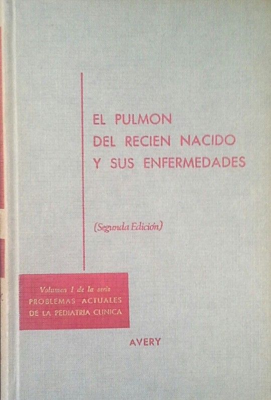 EL PULM�N DEL RECI�N NACIDO Y SUS ENFERMEDADES