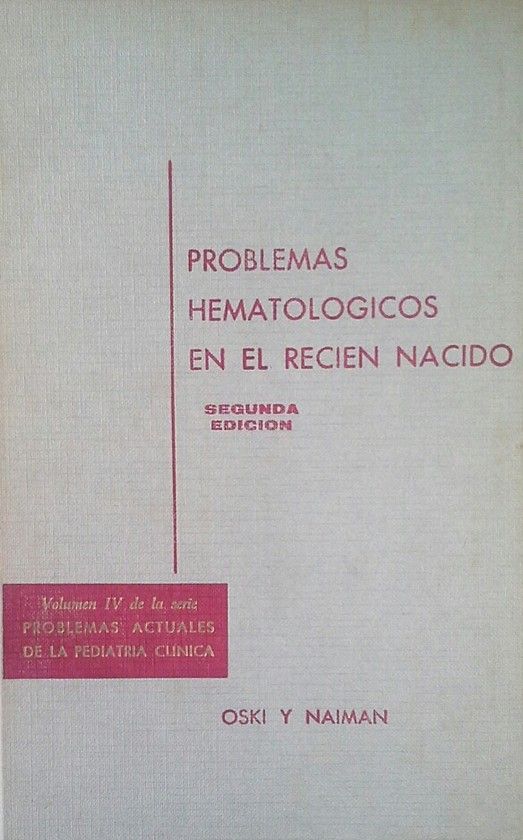 PROBLEMAS HEMATOL�GICOS EN EL RECI�N NACIDO
