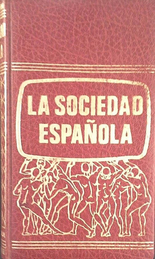 LA SOCIEDAD ESPAOLA