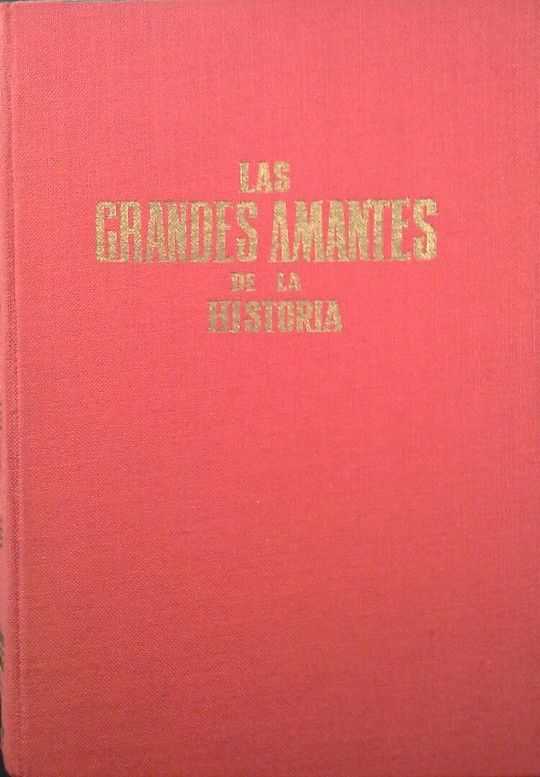 GRANDES AMANTES DE LA HISTORIA