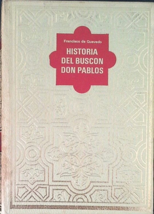 HISTORIA DEL BUSCÓN DON PABLOS