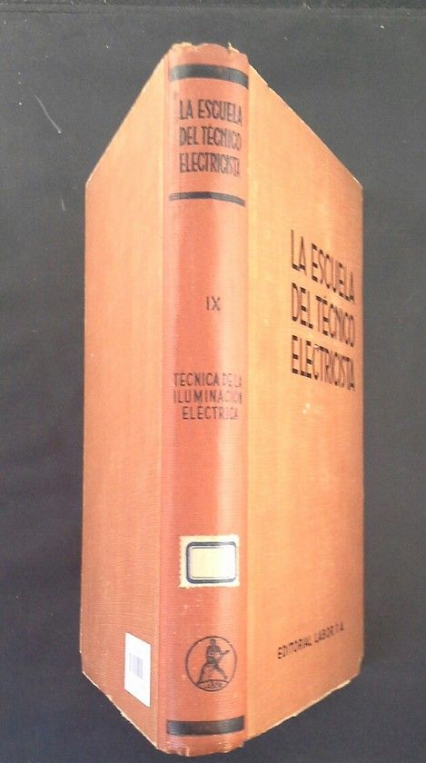 T�CNICA DE LA ILUMINACI�N EL�CTRICA