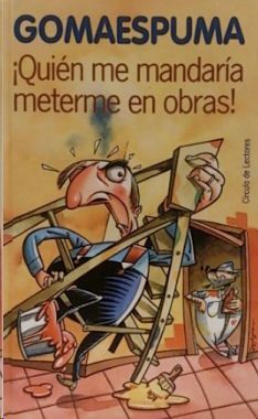 �QUI�N ME MANDAR�A METERME EN OBRAS!