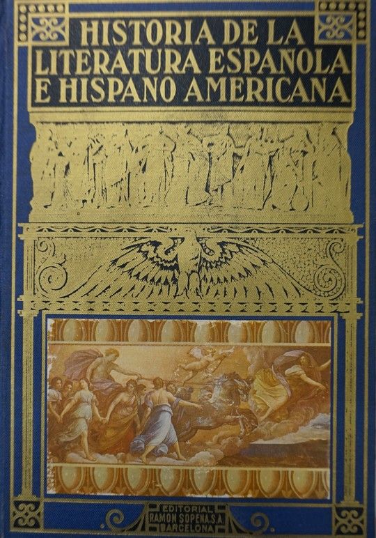 HISTRIA DE LA LITERATURA ESPAOLA E HISPANO AMERICANA