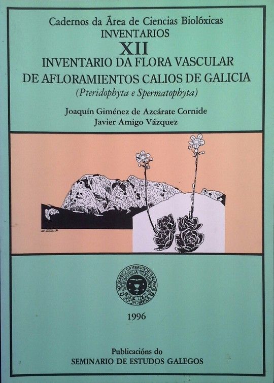 INVENTARIO DA FLORA VASCULAR DE AFORAMIENTOS CALIOS DE GALICIA (PTERIDOPHYTA E S