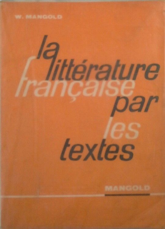 LA LITT�RATURE FRAN�AISE PAR LES TEXTES