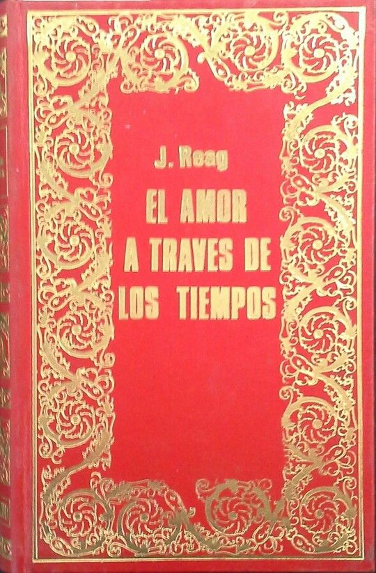 EL AMOR A TRAV�S DE LOS TIEMPOS