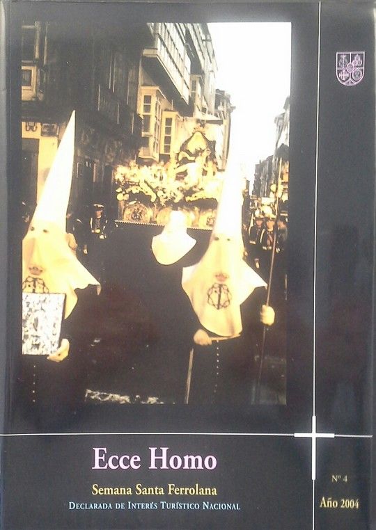 ECCE HOMO N�4 SEMANA SANTA FERROLANA - A�O 2004