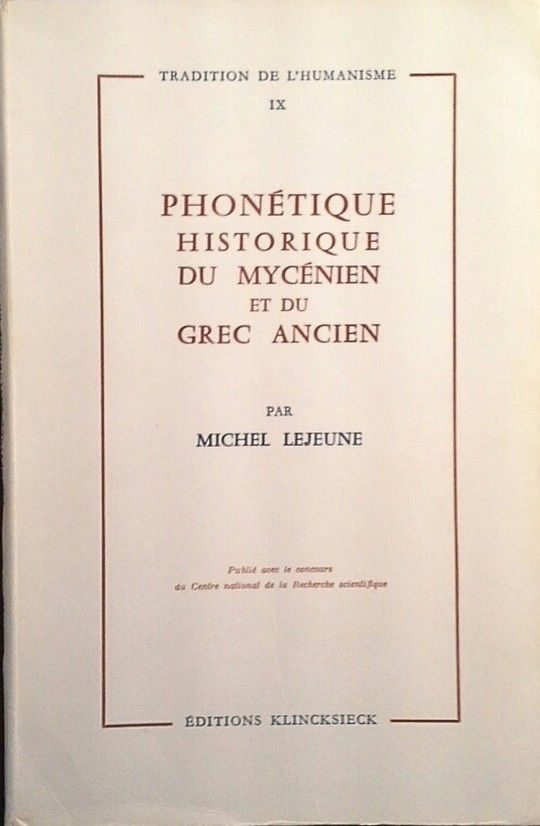 PHONETIQUE HISTORIQUE DU MYCNIEN ET DU GREC ANCIEN