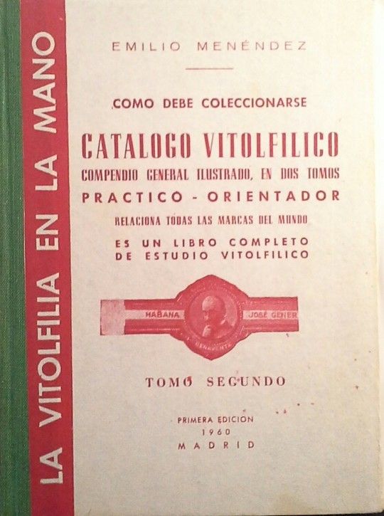 LA VITOLFILIA EN LA MANO CMO DEBE COLECCIONARSE - CATLOGO VITOLFLICO - COMPEN