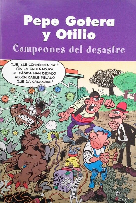 PEPE GOTERA Y OTILIO - CAMPEONES DEL DESASTRE