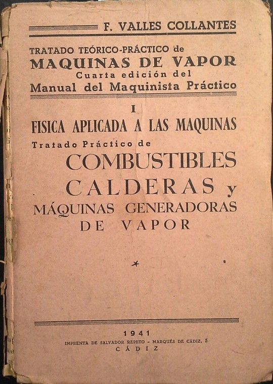 TRATADO TERICO-PRCTICO DE MQUINAS DE VAPOR - I  FSICA APLICADA A LAS MQUINA