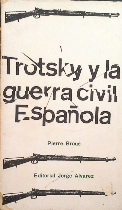 TROTSKY Y LA GUERRA CIVIL ESPAOLA