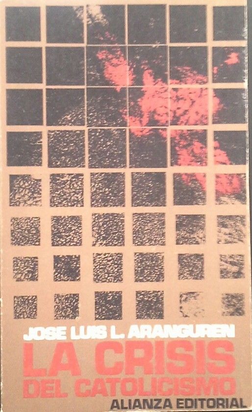 LA CRISIS DEL CATOLICISMO