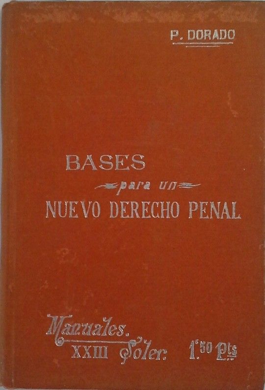 BASES PARA UN NUEVO DERECHO PENAL