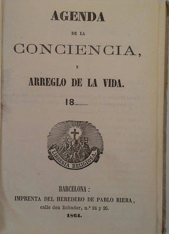AGENDA DE LA CONCIENCIA, Y ARREGLO DE LA VIDA 18__