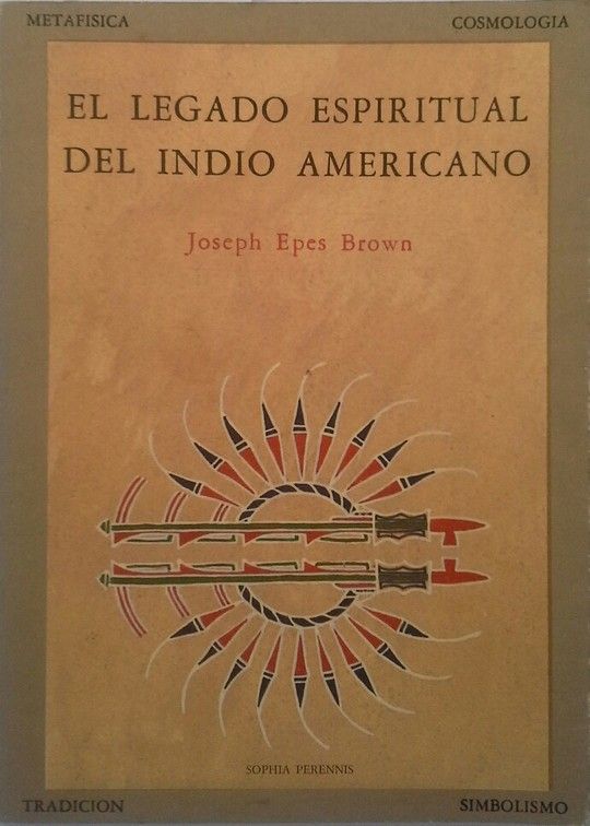 EL LEGADO ESPIRITUAL DEL INDIO AMERICANO