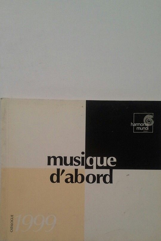 MUSIQUE D'ABORD - CATALOGUE 1999