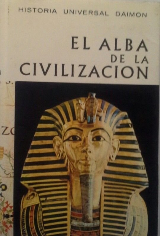 EL ALBA DE LA CIVILIZACI�N - EL DESPERTAR DE LOS PUEBLOS