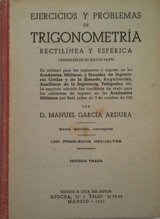 EJERCICIOS Y PROBLEMAS DE  TRIGONOMETRA RECTILNEA Y ESFRICA ORIGINALES EN  SU